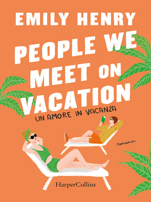 Title details for Un amore in vacanza by Emily Henry - Available